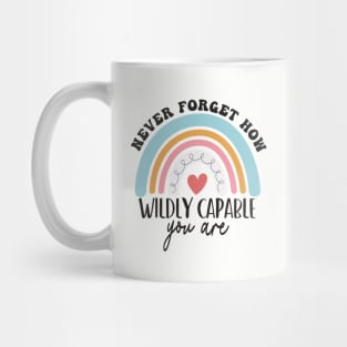 Never Forget How Wildly Capable You Are, Positivity, Inspirational, Self Love, Aesthetic Label, Inspirational Decal, Motivational Mug